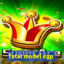 fatal model sgp